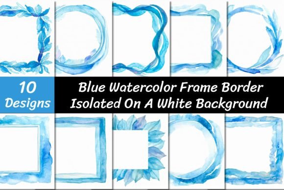 Blue Watercolor Frame Border Backgrounds: Elevate Your Design Projects